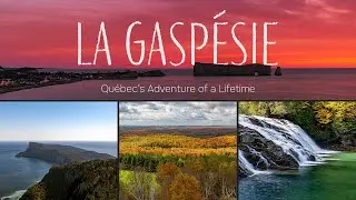 [TRAILER] La Gaspésie: Québec's Adventure of a Lifetime