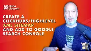 Create A ClickHubs/HighLevel XML Sitemap And Add To Google Search Console