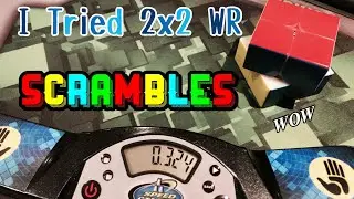 I Tried 2x2 World Record Scrambles