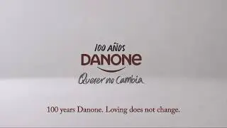 *S,C,P,F...Loving does not change (Danone Spain)