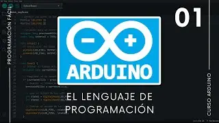 El lenguaje de programación de Arduino