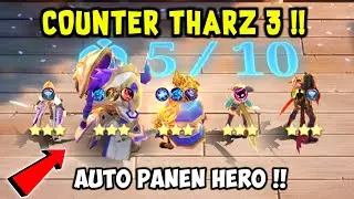 CARA COUNTER THARZ 3 !! AUTO PANEN HERO BINTANG 3 !! COMBO MAGIC CHESS TERKUAT 2024