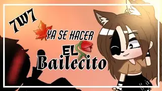 ~•🌺Ya se hacer el bailecito 7w7💫