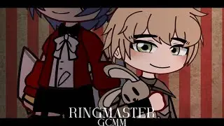 Ringmaster | GCMM | REUPLOAD