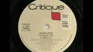 Im Bustin Out - True Love