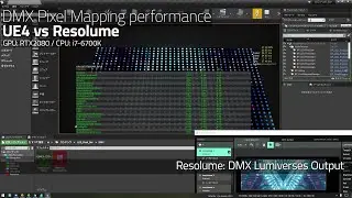 UE4: DMX Pixel Mapping performance - UE4 vs Resolume