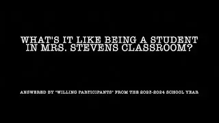 Being a Student in Mrs  Stevens' Class