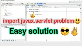 import javax.servlet not exist or not found solution in neatbeans !! servlet not found problem