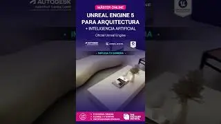 Máster Online Unreal Engine para Arquitectura | The Factory School  #masterrender #masterunreal
