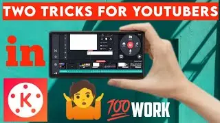 🔥 2 Editing Tricks for Youtubers in Kinemaster | Part-1 | Must Try | Kinemaster Video Editing,