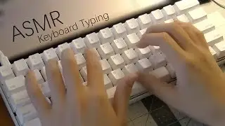ASMR Typing on Mechanical Keyboard w/Brown Switch | Varied Speed and Rhythms