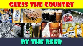 Guess the Country by the Beer 🍻
