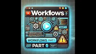 class 15 - Mastering WorkFlows: A Guide to Streamlining Your Code