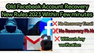 How to Recover Facebook Account Without Email and Password and Phone Number 2023