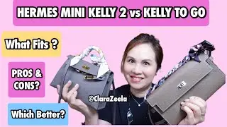 HERMES MINI KELLY 2 vs KELLY TO GO | WHAT FITS | WHICH ONE BETTER? | PROS & CONS