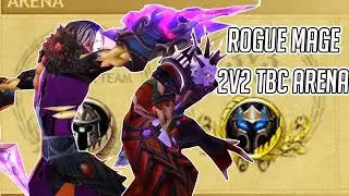 Classic TBC Arena PVP | ENDLESS 2.4.3 ROGUE MAGE