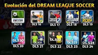 😬EVOLUTION OF DREAM LEAGUE SOCCER (DLS 15, 16, 17, 18, 19, 20, 21, 22, 23,24) 🧐