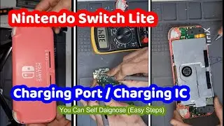 Nintendo's Switch Lite (HDH-001) How To Diagnose Charging Issue Not Turning On 4K Full Video