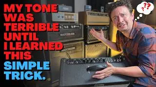 I Wish I Knew This Amp Setup Trick When I Started - Instantly Improve Your Tone In 10 Minutes