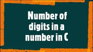Program to Count Number of Digits in a Number in C || Tech Dot Teach || C