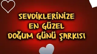 Sevdiklerinize Doğum Gününe Özel Şarkı Seçme / Choosing a special birthday song for your loved ones