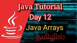 Array In Java Programming | Selection Sort In Java | Array Sorting In Java | Learn Java In Tamil