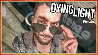 So this is how the Light Dies - Dying Light (Part 8)(FINALE)