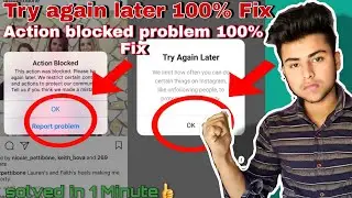 Try again later Instagram | Instagram tell us problem | 100% Fix