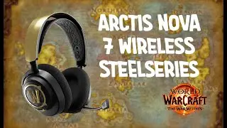 World of Warcraft Arctis Nova 7 Wireless Steelseries | Limited Edition 20th Anniversiary