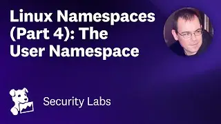 Container Security Fundamentals - Linux Namespaces (Part 4): The User Namespace