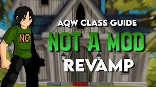 AQW - Not A Mod Class REVAMP In 2024 (CRAZY DPS)