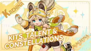 NEW UPDATE!! KACHINA COMPLETE KIT DETAILS: SKILL, BURST, TALENTS & CONSTELLATIONS - Genshin Impact