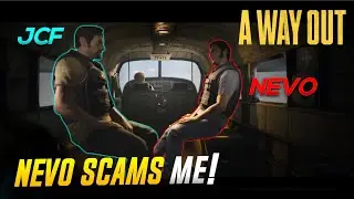 Nevo scams me so he can Play A WAY OUT with me. It is like playing a Movie!