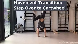 Movement training transition: Step over to cartwheel