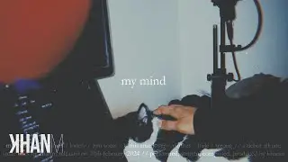 Khanm - My Mind (Official Lyric Video)