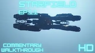 STARFIELD Commentary Gameplay pt.11 - The Tenacity