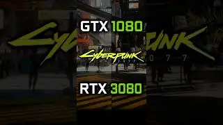GTX 1080 vs RTX 3080 in Cyberpunk 2077 | 1080p