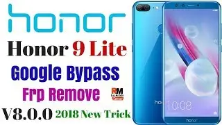 huawei honor 9 lite google account and FRP unlock