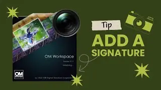Image Signature with OM Workspace