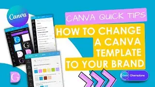 Canva Quick Tip - How to change a Canva Template to your brand