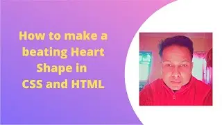How to Make a Heart Shape in CSS and HTML. 