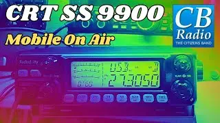 CRT SS 9900. Mobile Contact.  Great Audio on SSB
