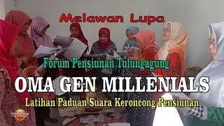Oma Millenials FPT Latihan Paduan Suara Keroncong Pensiunan