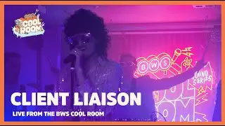 Client Liaison – The Real Thing (Live From The BWS Cool Room)