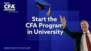 Why Start the CFA ® Program in University? | CFA Institute®