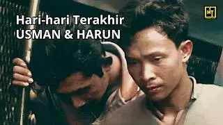 HARI-HARI TERAKHIR USMAN & HARUN (1965-1968) | Tragedi Konfrontasi Indonesia-Malaysia