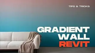 Gradient Wall In Revit