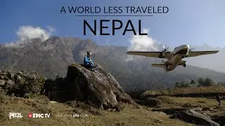 Climbing In The Shadow Of The Annapurnas - Nepal || A World Less Traveled Ep.12