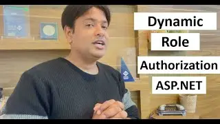 Dynamic Role Authorization in ASP.NET CORE |  Stop taking Hardcoded  Roles Assignment