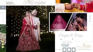 Deepa & Deep   best Highligght  2023
